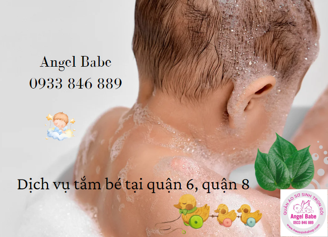 Dịch vụ tắm cho bé tại quận 6 Thành Phố Hồ Chí Minh